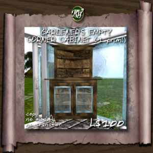 (RVi Design) Gardener's Corner Cabinet - 1 prim (Unloaded)